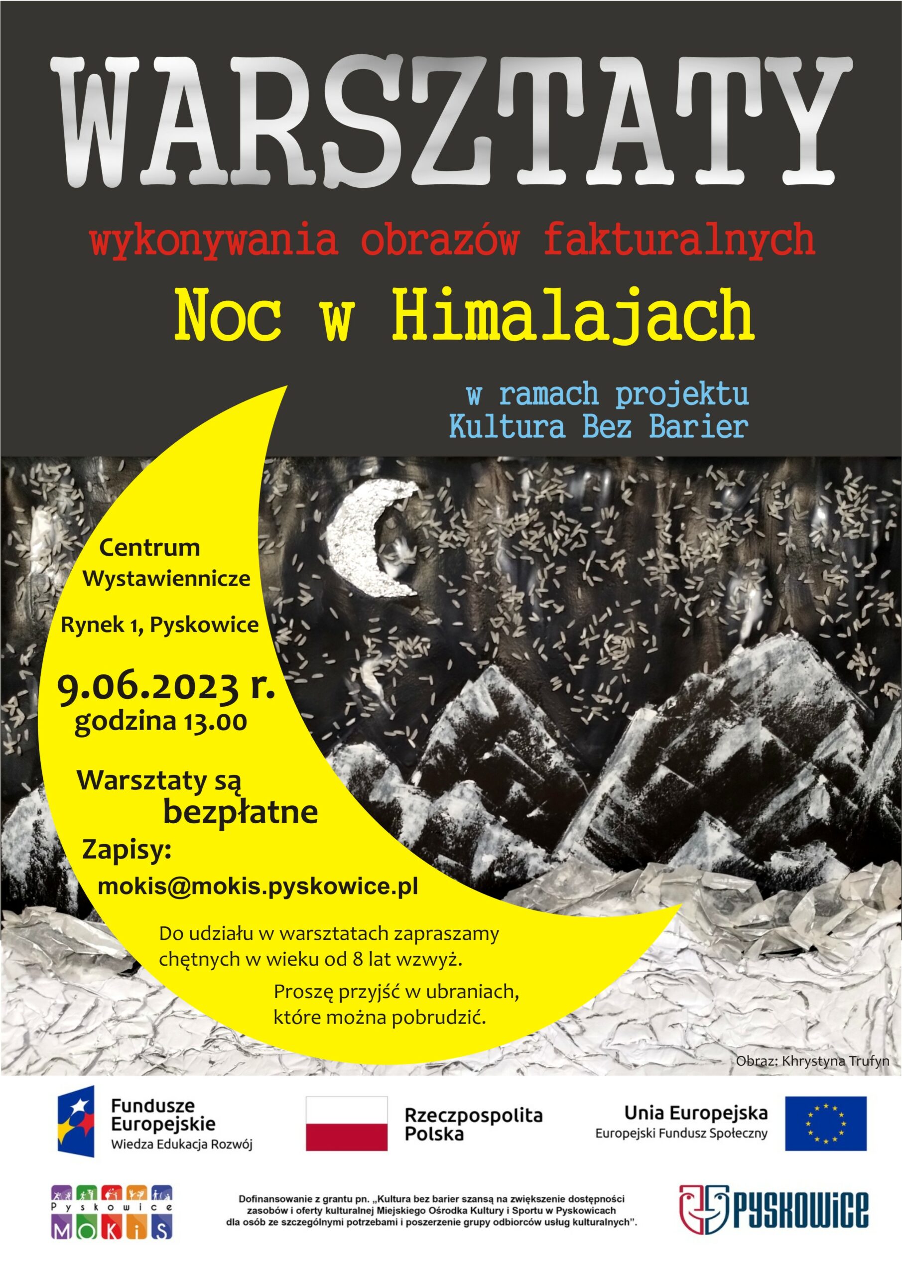 Plakat promujący warsztaty wykonywania obrazów fakturalnych Noc w Himalajach w ramach projektu Kultura Bez Barier