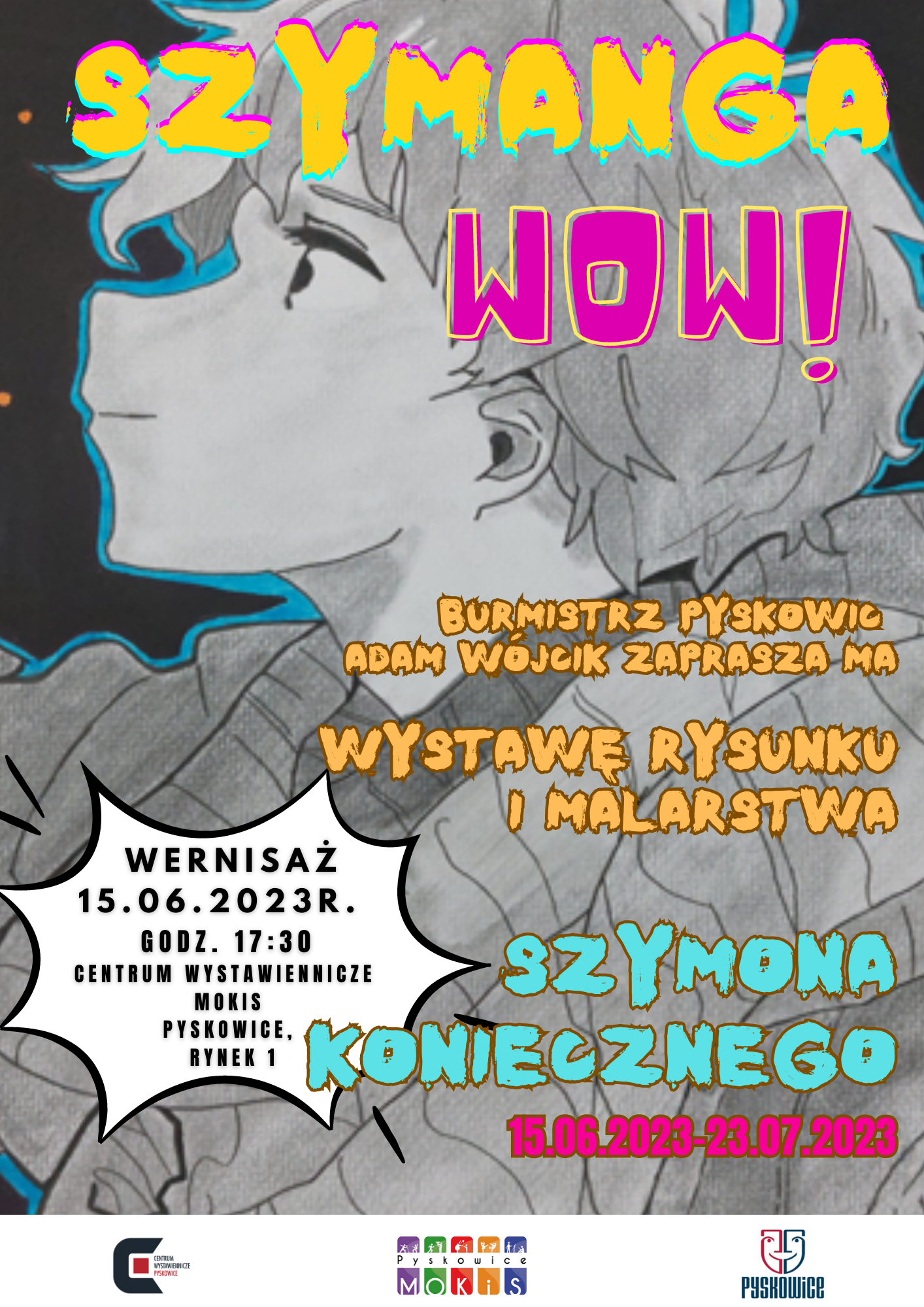 Plakat promujący wystawę rysunku i malarstwa w Centrum Wystawienniczym w Pyskowicach