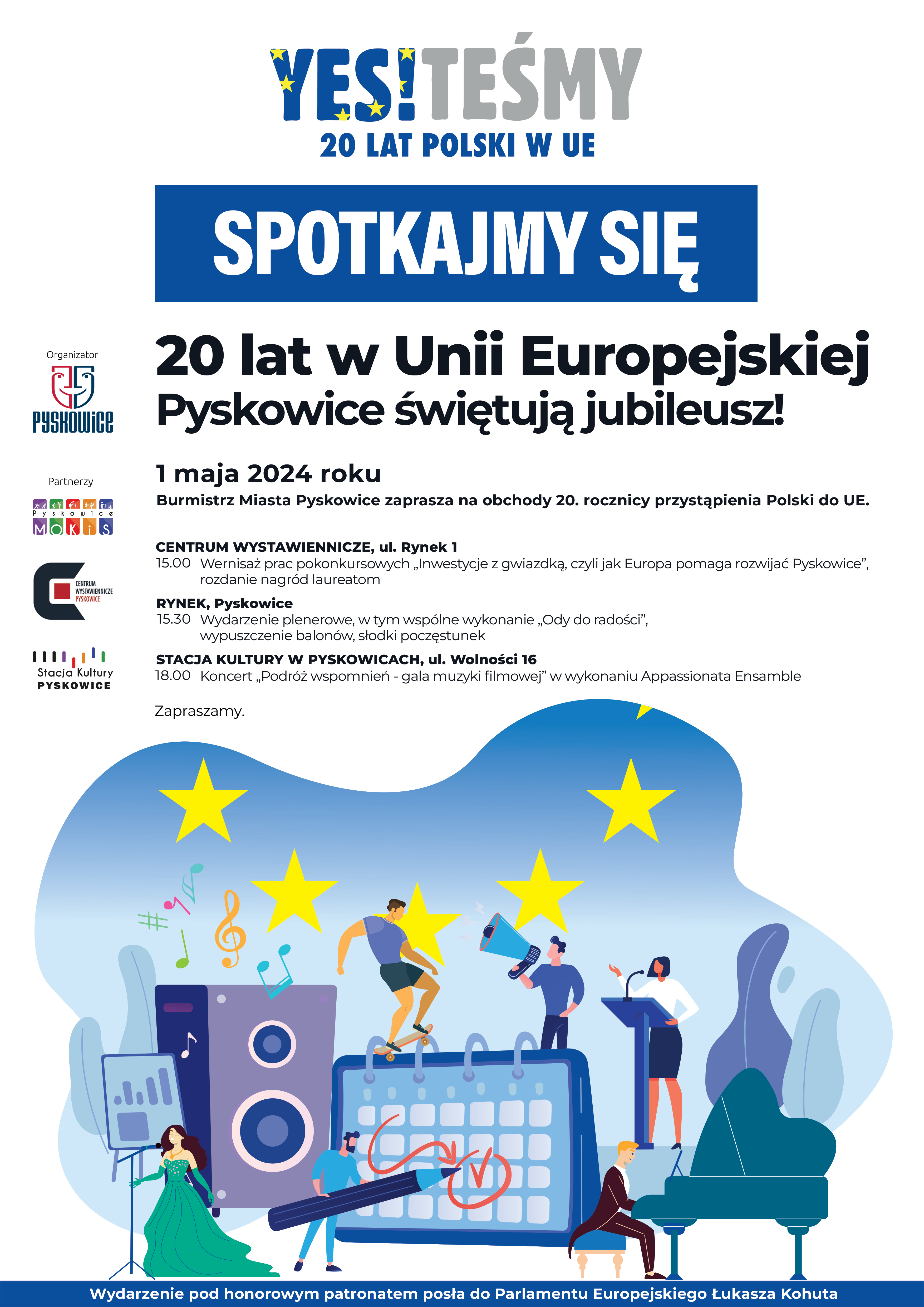 Plakat promujący obchody 20. rocznicy wstąpienia do Unii Europejskiej
